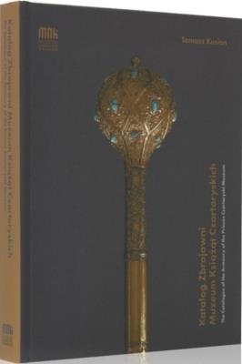 Okładka książki Katalog Zbrojowni Muzeum Książąt Czartoryskich