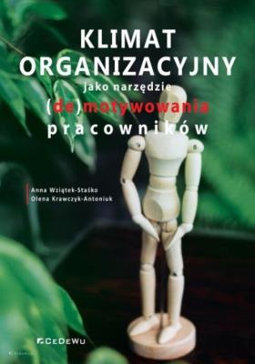 Okładka książki Klimat organizacyjny jako narzędzie (de)motywowania pracowników