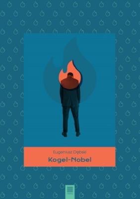 Kogel-Nobel. Autor: Dębski Eugeniusz. SmakLiter.pl Okładka książki Kogel-Nobel
