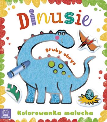 Okładka książki Kolorowanka malucha z grubym obrysem. Dinusie