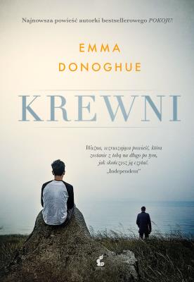 Krewni. Autor: Emma Donoghue. SmakLiter.pl Okładka książki Krewni