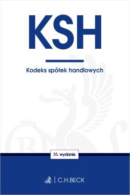 KSH. Kodeks spółek handlowych wyd. 35. Autor: Opracowanie zbiorowe. SmakLiter.pl Okładka książki KSH. Kodeks spółek handlowych wyd. 35