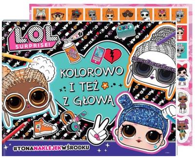Okładka książki L.O.L. Surprise! Zabawa w kolory. Kolorowo i też z głową.