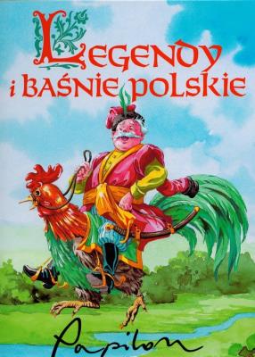 Legendy i baśnie polskie. Autor: Sójka Anna. SmakLiter.pl Okładka książki Legendy i baśnie polskie