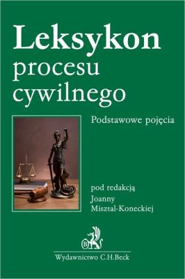 Okładka książki Leksykon procesu cywilnego Podstawowe pojęcia