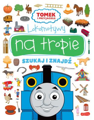 Lokomotywy na tropie. Tomek i przyjaciele. Autor: Opracowanie zbiorowe. SmakLiter.pl Okładka książki Lokomotywy na tropie. Tomek i przyjaciele
