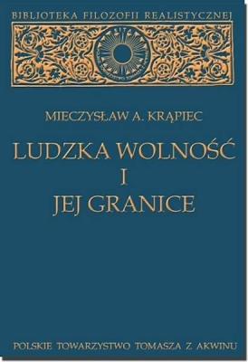 Okładka książki Ludzka wolność i jej granice