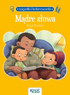 Okładka książki Mądre słowa. Księga Przysłów. Zagadki i kolorowanki