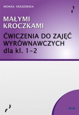 Okładka książki Małymi kroczkami.Ćwiczenia do zajęć wyrówn. kl.1-2