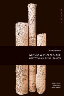 Miasta w przekładzie. Autor: Simon Sherry. SmakLiter.pl Okładka książki Miasta w przekładzie