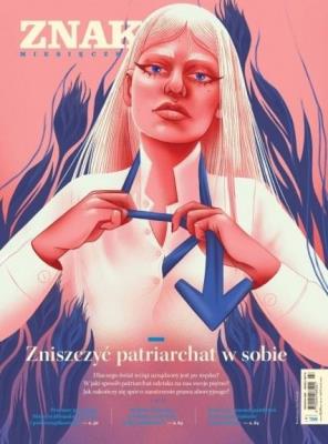 Okładka książki Miesięcznik Znak 789 2/2021 Zniszczyć patriarchat
