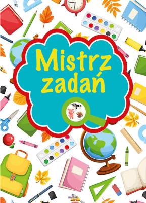 Mistrz zadań. Autor: Grzankowska Ewelina. SmakLiter.pl Okładka książki Mistrz zadań