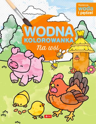 Okładka książki Na wsi. Wodna kolorowanka