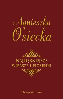 Okładka książki Najpiękniejsze wiersze i piosenki