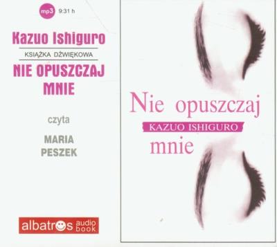 Okładka książki Nie opuszczaj mnie CD MP3 - Audiobook