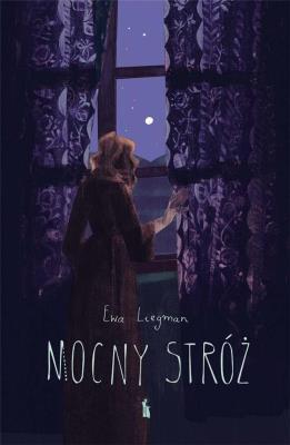 Nocny stróż. Autor: Ewa Liegman. SmakLiter.pl Okładka książki Nocny stróż