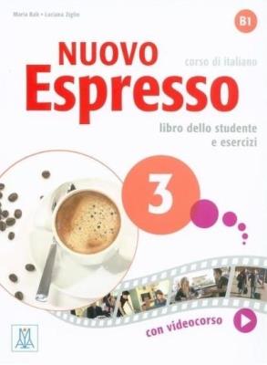Nuovo Espresso 3 podręcznik + wersja cyfrowa. Autor: Maria Balicka, Ziglio Luciana. SmakLiter.pl Okładka książki Nuovo Espresso 3 podręcznik + wersja cyfrowa