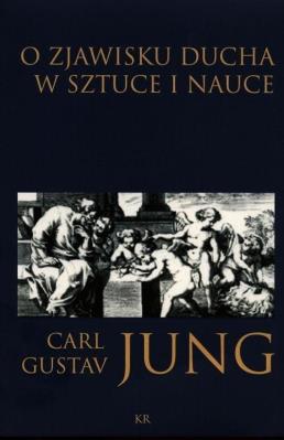 O zjawisku ducha w sztuce i nauce. Autor: Carl Gustav Jung. SmakLiter.pl Okładka książki O zjawisku ducha w sztuce i nauce