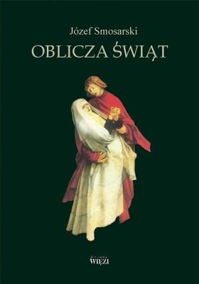 Oblicza świąt. Autor: Smosarski Józef. SmakLiter.pl Okładka książki Oblicza świąt