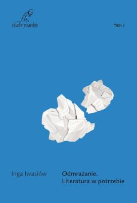 Okładka książki Odmrażanie. Literatura w potrzebie... T.1