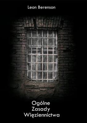 Okładka książki Ogólne zasady więziennictwa
