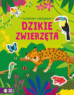 Ozdabiam naklejkami Dzikie zwierzęta. Autor: Irena Brignull. SmakLiter.pl Okładka książki Ozdabiam naklejkami Dzikie zwierzęta