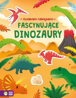 Ozdabiam naklejkami Fascynujące dinozaury. Autor: Irena Brignull. SmakLiter.pl Okładka książki Ozdabiam naklejkami Fascynujące dinozaury