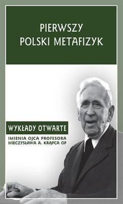 Pierwszy polski metafizyk. Autor: red. T. Duma. SmakLiter.pl Okładka książki Pierwszy polski metafizyk