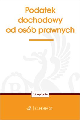 Podatek dochodowy od osób prawnych TP. Autor: Opracowanie zbiorowe. SmakLiter.pl Okładka książki Podatek dochodowy od osób prawnych TP