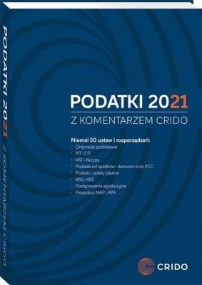 Okładka książki Podatki 2021 z komentarzem Crido
