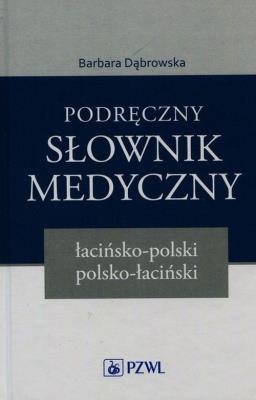 Okładka książki Podręczny słownik medyczny łacińsko-polski polsko-łaciński