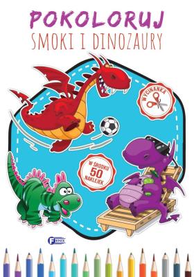 Okładka książki Pokoloruj Smoki i Dinozaury