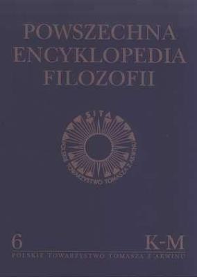 Powszechna Encyklopedia Filozofii t.6 K-M. Autor:   Praca zbiorowa. SmakLiter.pl Okładka książki Powszechna Encyklopedia Filozofii t.6 K-M