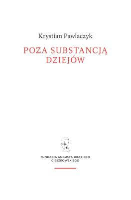 Poza substancją dziejów. Autor: Krystian Pawlaczyk. SmakLiter.pl Okładka książki Poza substancją dziejów