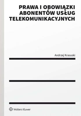 Okładka książki Prawa i obowiązki abonentów usług telekomunikacyjnych