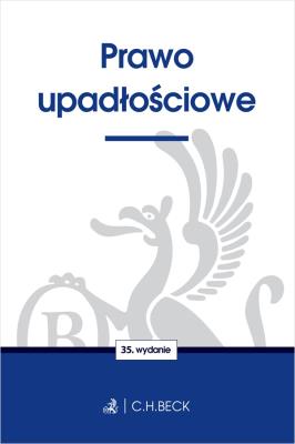 Prawo upadłościowe. Autor: Opracowanie zbiorowe. SmakLiter.pl Okładka książki Prawo upadłościowe