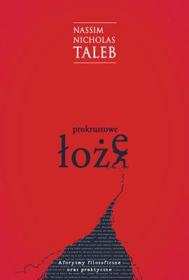 Okładka książki Prokrustowe łoże Aforyzmy filozoficzne oraz praktyczne