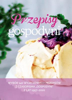 Przepisy Gospodyni. Wybór wyjątkowych przepisów. Autor: Katarzyna Kosmala. SmakLiter.pl Okładka książki Przepisy Gospodyni. Wybór wyjątkowych przepisów