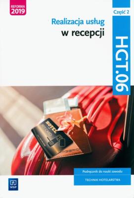 Realizacja usług w recepcji.Kwal.HGT.06./2. Autor: Cymańska-Garbowska Barbara, Danuta Witrykus. SmakLiter.pl Okładka książki Realizacja usług w recepcji.Kwal.HGT.06./2
