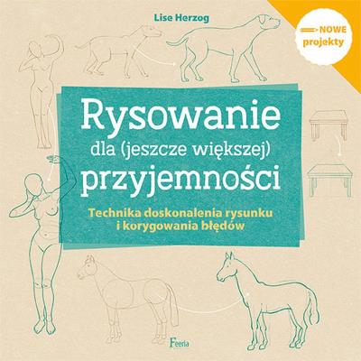 Okładka książki Rysowanie dla (jeszcze większej) przyjemności		
