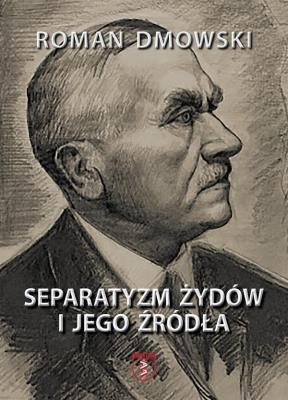 Okładka książki Separatyzm Żydów i jego źródła
