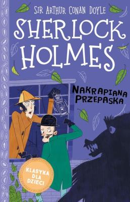 Sherlock Holmes T.4 Nakrapiana przepaska. Autor: Sir Arthur Conan Doyle. SmakLiter.pl Okładka książki Sherlock Holmes T.4 Nakrapiana przepaska