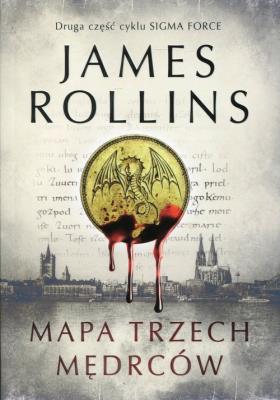 Okładka książki Sigma Force T.2 Mapa trzech mędrców BR w.2016