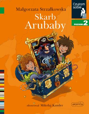 Skarb Arubaby. Czytam sobie. Poziom 2. Autor: Małgorzata Strzałkowska. SmakLiter.pl Okładka książki Skarb Arubaby. Czytam sobie. Poziom 2