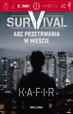 Okładka książki Survival. ABC przetrwania w mieście