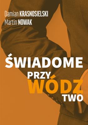 Okładka książki Świadome przywództwo