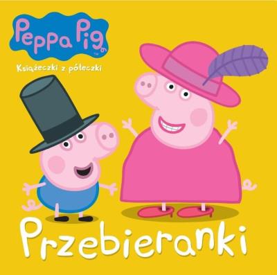 Świnka Peppa. Książeczki z... 67 Przebieranki. Autor: Opracowanie zbiorowe. SmakLiter.pl Okładka książki Świnka Peppa. Książeczki z... 67 Przebieranki