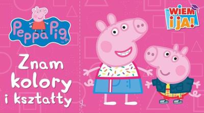 Świnka Peppa. Wiem i ja! Zam kolory i kształty. Autor: Opracowanie zbiorowe. SmakLiter.pl Okładka książki Świnka Peppa. Wiem i ja! Zam kolory i kształty
