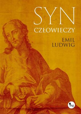 Syn człowieczy. Autor: Ludwig Emil. SmakLiter.pl Okładka książki Syn człowieczy