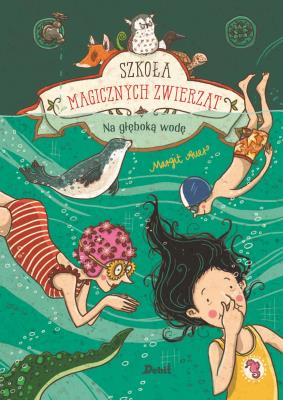 Okładka książki Szkoła magicznych zwierząt